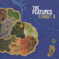 The Features - Exhibit A